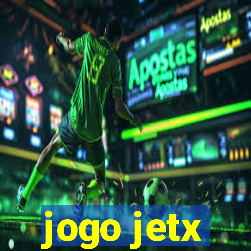 jogo jetx